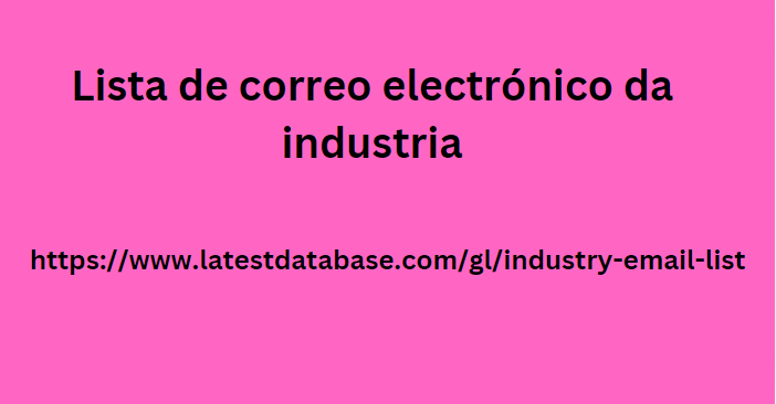 Lista de correo electrónico da industria