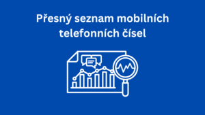 přesný seznam mobilních telefonních čísel