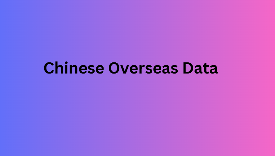 Chinese Overseas Data